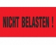 Nicht belasten!<br/>145 x 70 mm
